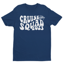 Load image into Gallery viewer, CRUISE SQUAD 2023 PREMIUM T-SHIRT
